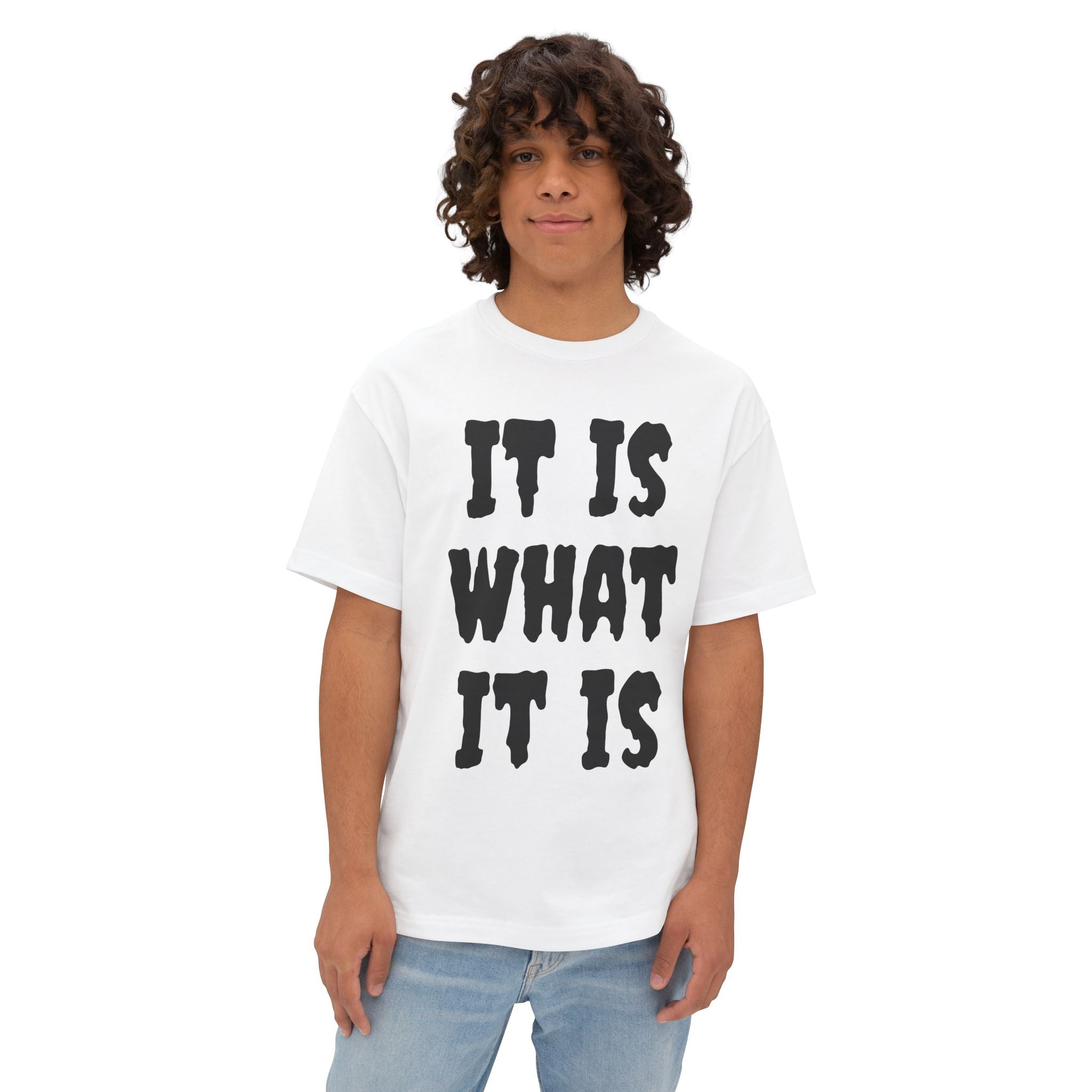 It Is What It Is Tee — Casual Oversized Boxy Graphic Shirt