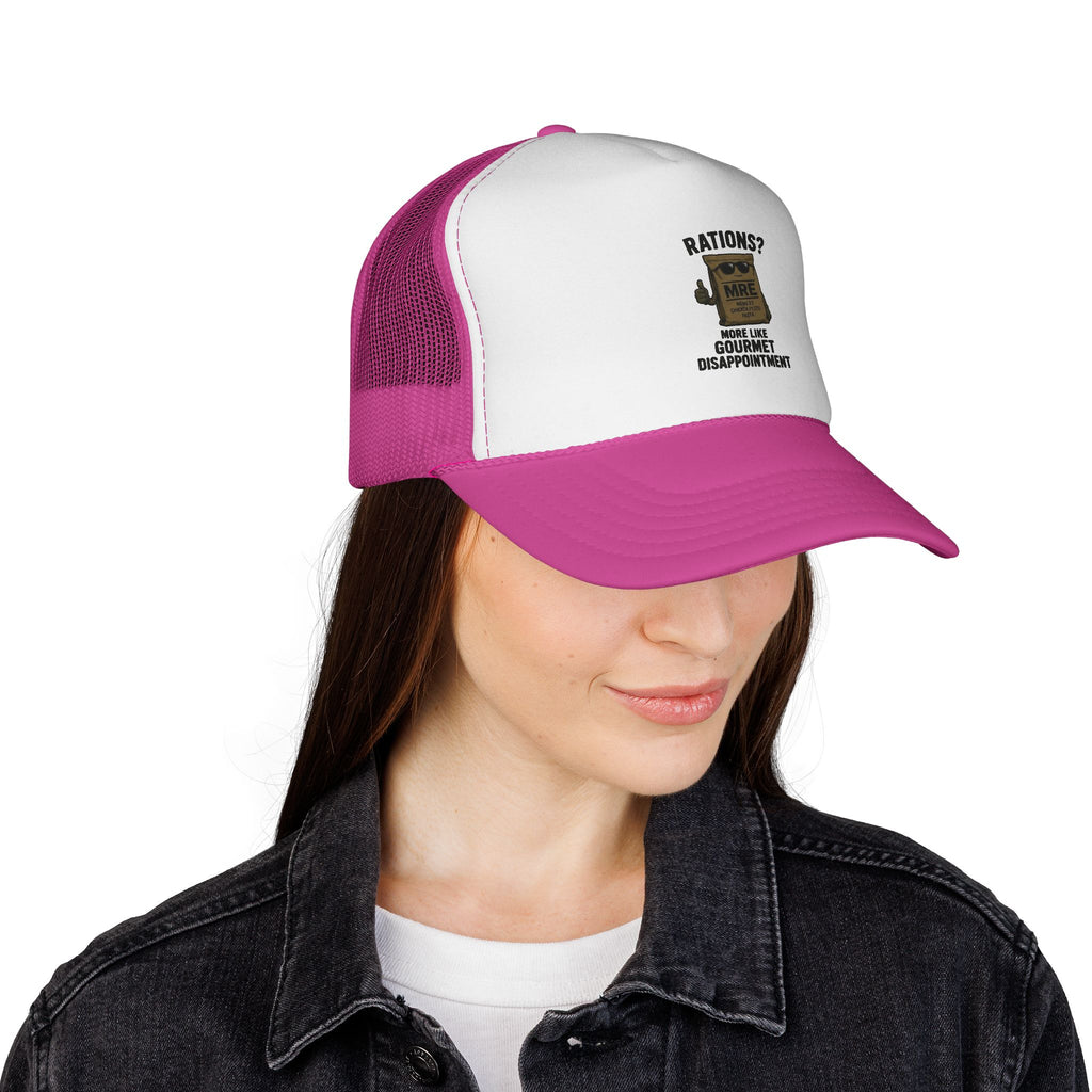 Trucker Hat — “Rations? More Like Gourmet Disappointment” Funny MRE Military Humor Cap