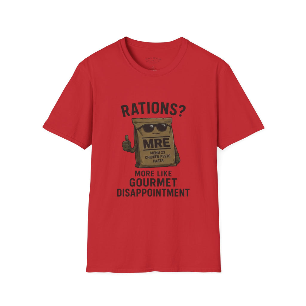 Rations? MRE 'More Like Gourmet Disappointment' Funny T‑Shirt