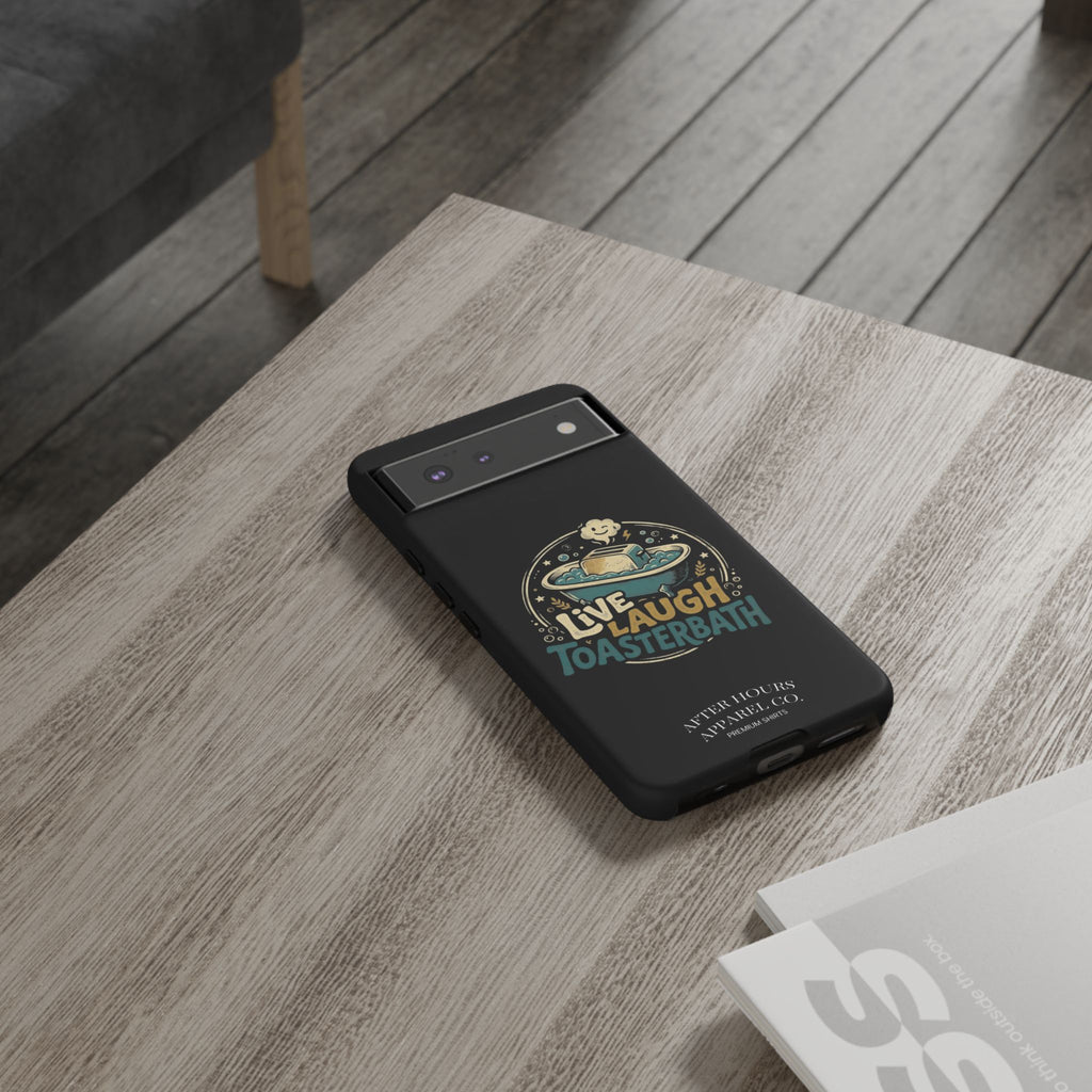 Live Laugh Toasterbath Phone Case — Cute Retro Butter in Bathtub Design