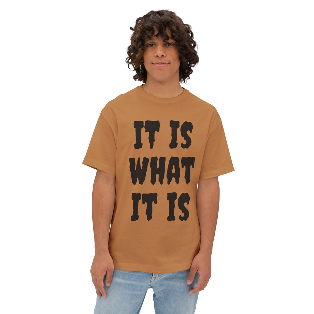 It Is What It Is Tee — Casual Oversized Boxy Graphic Shirt