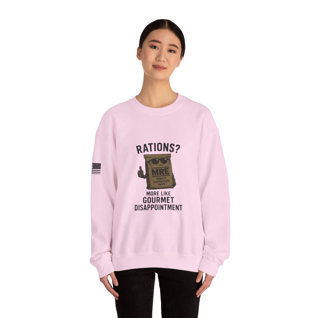 Rations? MRE 'More Like Gourmet Disappointment' Crewneck Sweatshirt