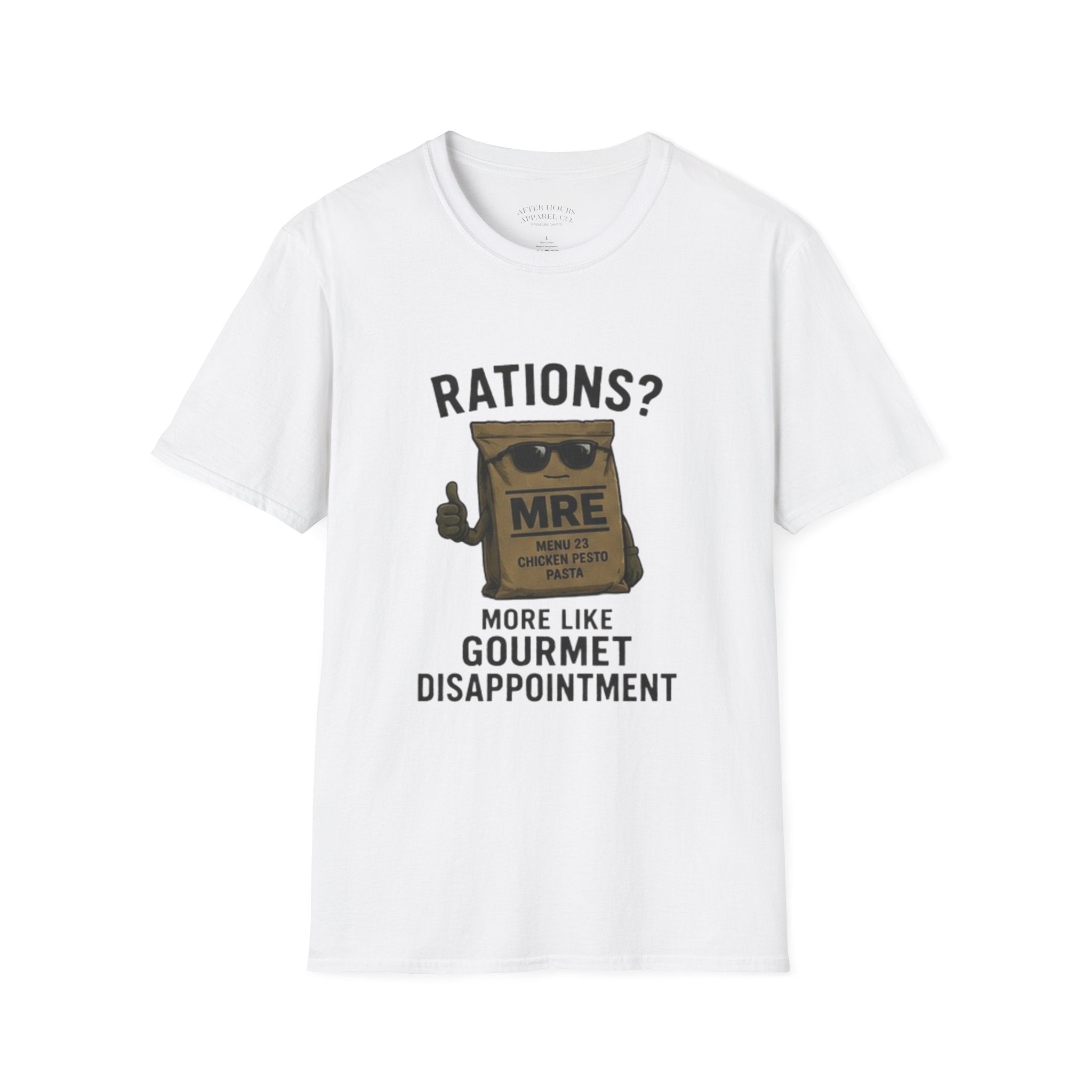 Rations? MRE 'More Like Gourmet Disappointment' Funny T‑Shirt