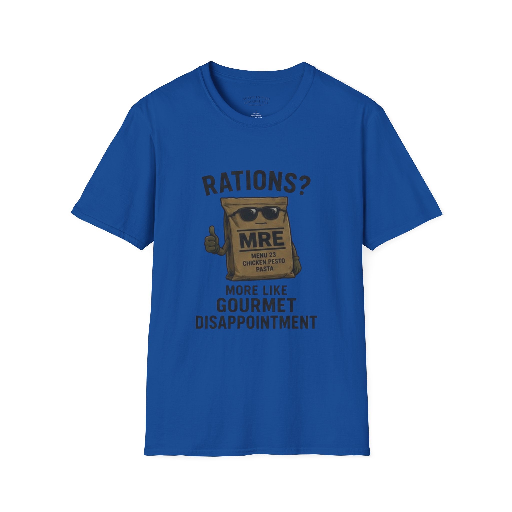 Rations? MRE 'More Like Gourmet Disappointment' Funny T‑Shirt