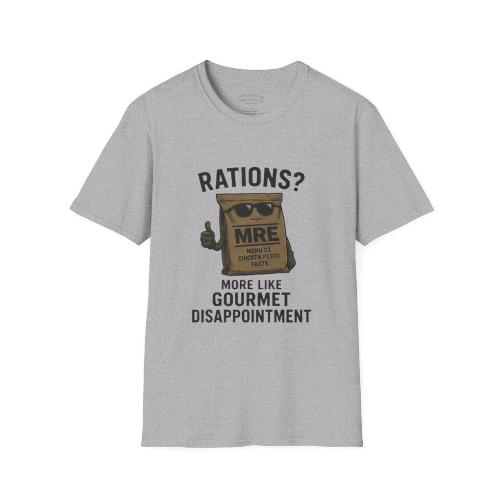 Rations? MRE 'More Like Gourmet Disappointment' Funny T‑Shirt