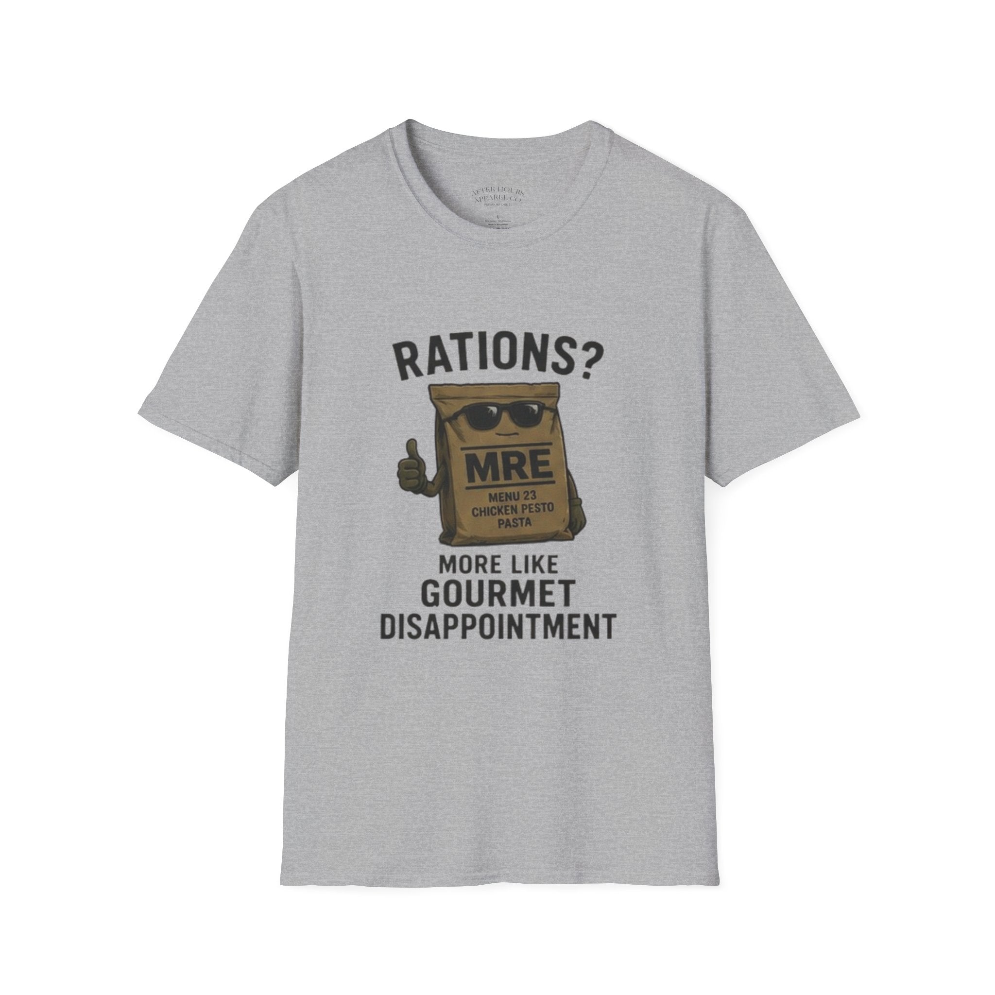 Rations? MRE 'More Like Gourmet Disappointment' Funny T‑Shirt