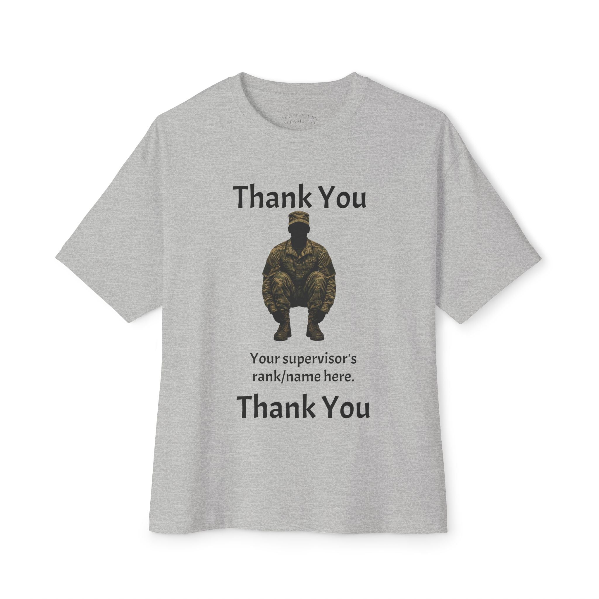 Military Tribute Tee — “Thank You” Personalized Supervisor Rank/Name