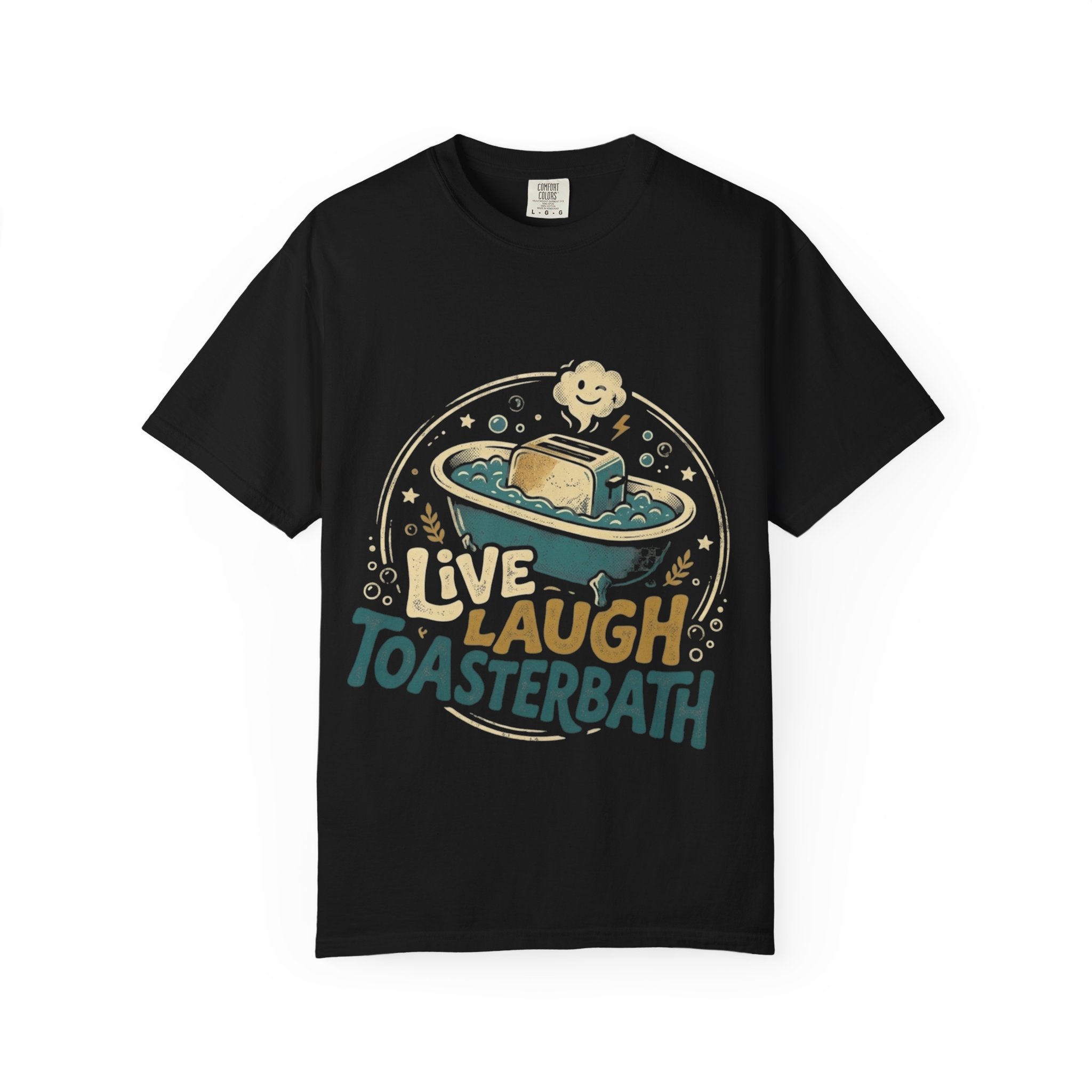 Live Laugh Toasterbath T-Shirt — Funny Retro Kitchen Graphic Tee