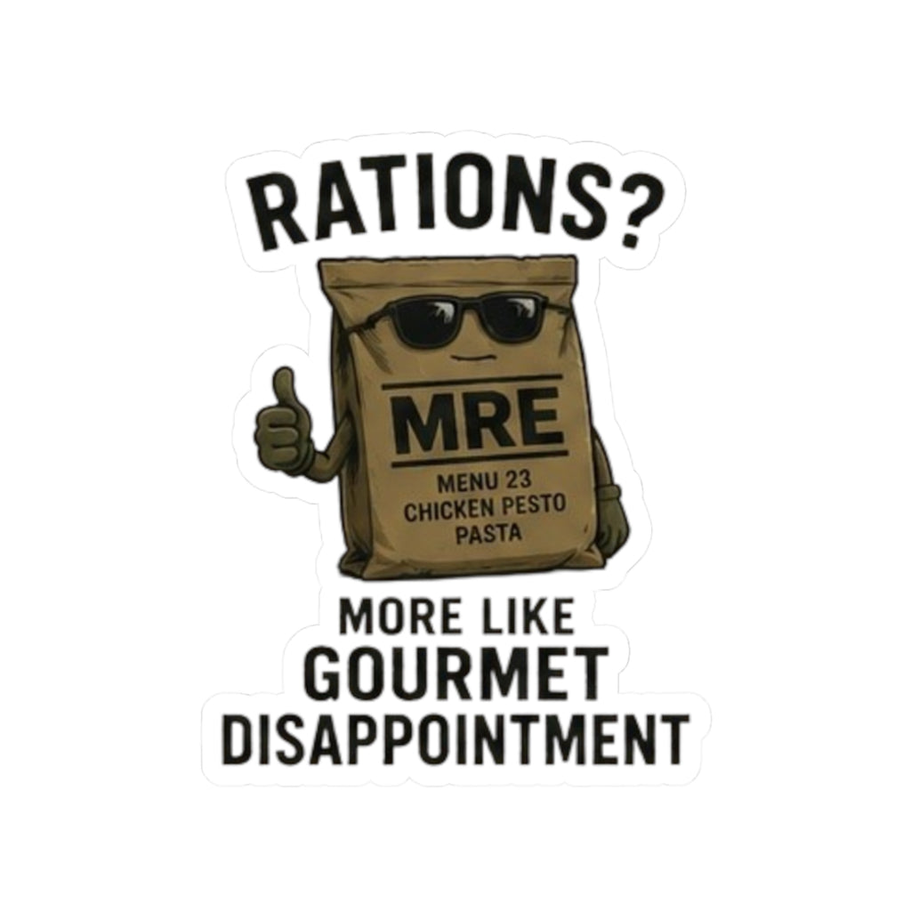MRE 'Gourmet Disappointment' Kiss-Cut Sticker — Funny Military Rations Humor