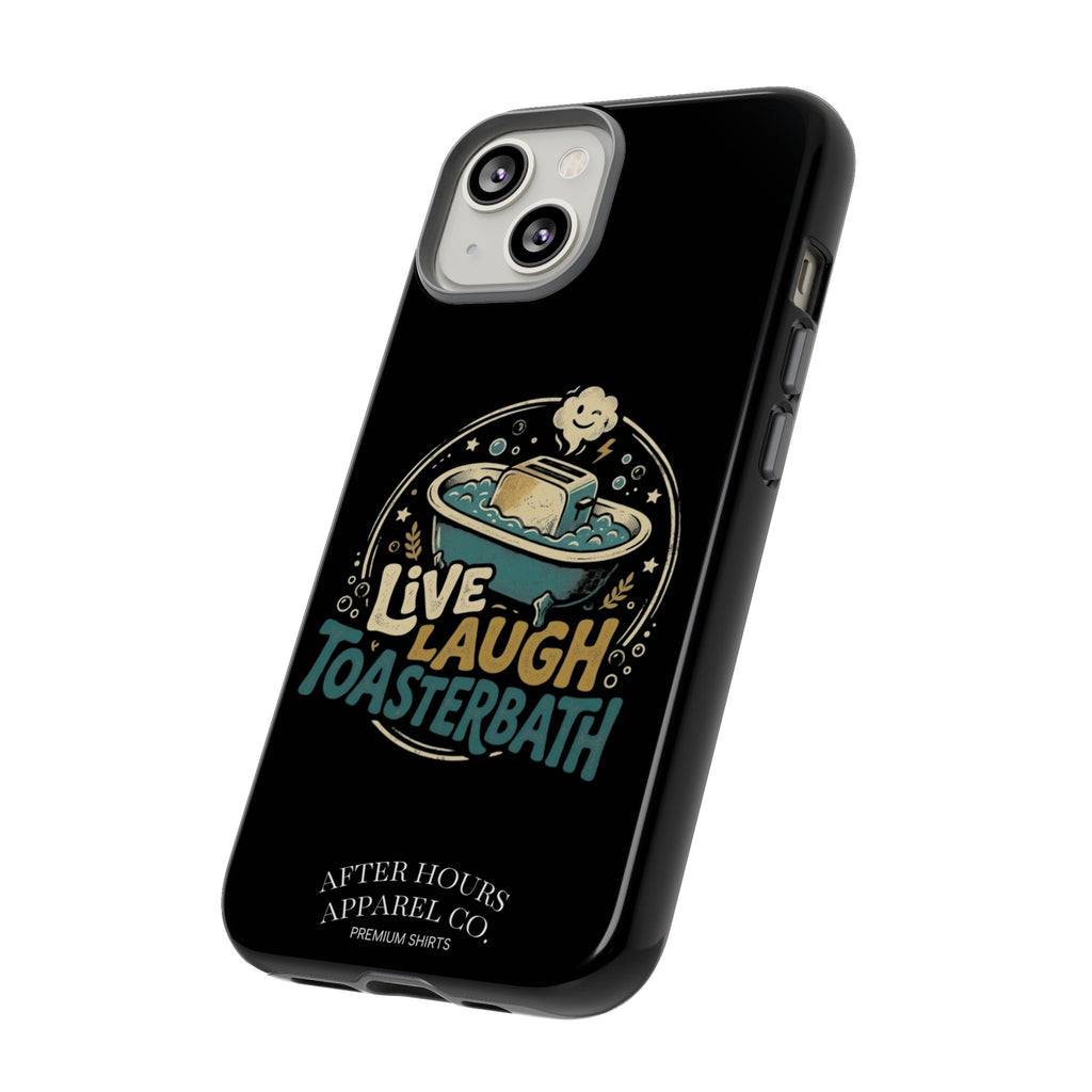 Live Laugh Toasterbath Phone Case — Cute Retro Butter in Bathtub Design